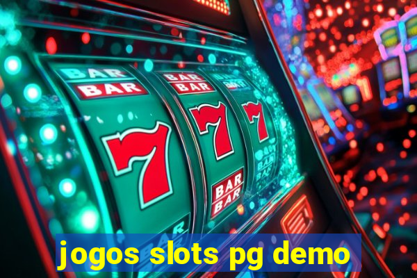 jogos slots pg demo